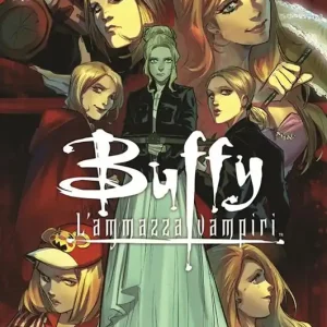 Buffy. L‘ammazzavampiri. Vol. 10 Il passato ritorna Pagamento Sicuro