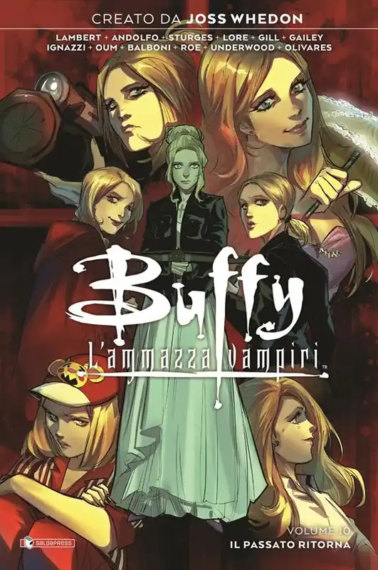 Buffy. L‘ammazzavampiri. Vol. 10 Il passato ritorna Pagamento Sicuro