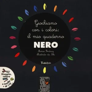 Occasione Imperdibile Giochiamo con i colori il mio quaderno nero. Ediz. illustrata. Con Adesivi