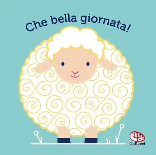Offerta Limitata Che bella giornata. Il mio primo libro di stoffa. Ediz. a colori