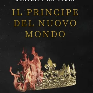 Nuovo Arrivo Il principe del Nuovo Mondo