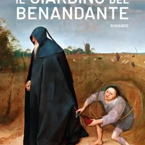 Compra Adesso Il giardino del benandante
