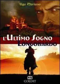 Promozione L‘ ultimo sogno longobardo