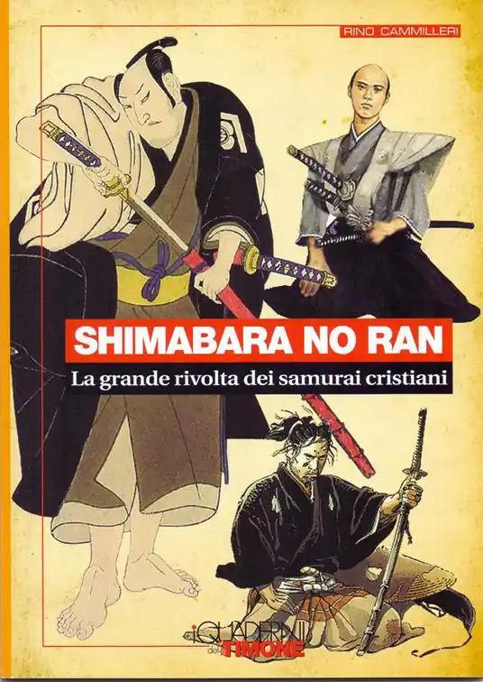 Offerta Lampo Shimabara no ran. La grande rivolta dei samurai cristiani