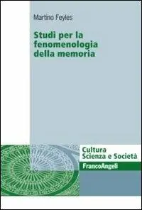 Studi per la fenomenologia della memoria Soddisfatti O Rimborsati