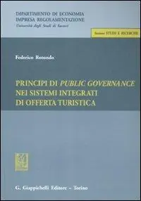 Principi di public governance nei sistemi integrati di offerta turistica Ultima Occasione