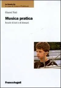 Nuova Collezione Musica pratica. Scuole di ieri e di domani