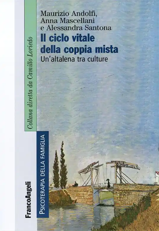 Il ciclo vitale della coppia mista. Un‘altalena tra culture Bestseller