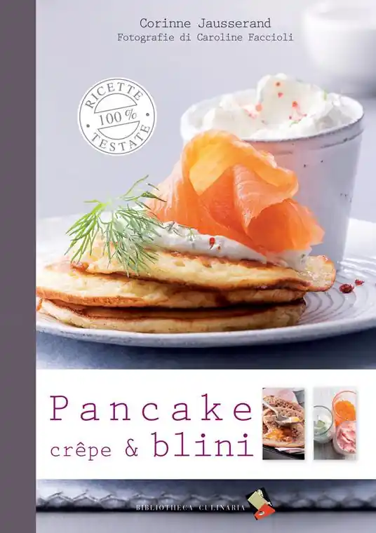 Bestseller Pancake, crêpe & blini. Ediz. a colori