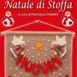 Natale di stoffa Occasione Imperdibile