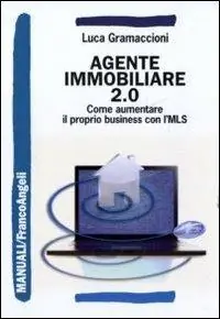 Agente immobiliare 2.0. Come aumentare il proprio business con l‘MLS Super Prezzo