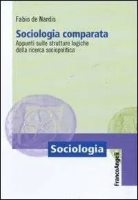 Sociologia comparata. Appunti sulle strutture logiche della ricerca sociopolitica Popolare