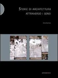 Direttamente Dal Produttore Storie di architettura attraverso i sensi