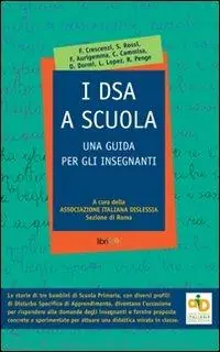 I DSA a scuola. Una guida per gli insegnanti Pagamento Sicuro