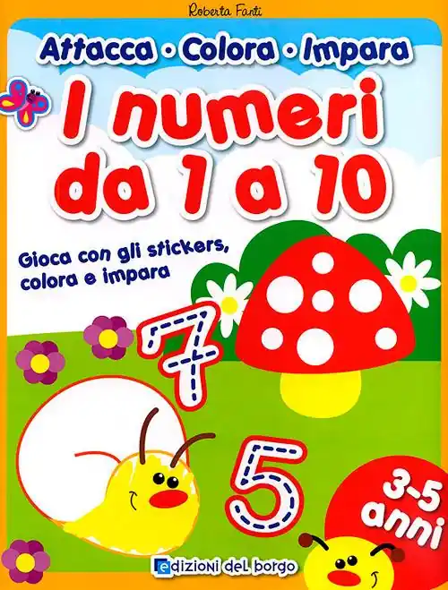 I numeri da 1 a 10. Gioca con gli stickers, colora e impara. Ediz. illustrata Consegna Rapida