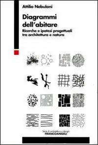 Diagrammi dell‘abitare. Ricerche e ipotesi progettuali tra architettura e natura Sconto
