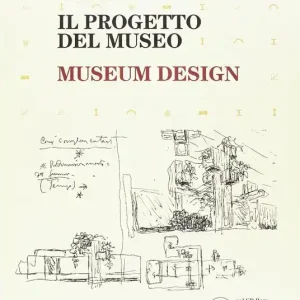 Promo Stagionale Il progetto del museo-Museum design. Ediz. bilingue. Con CD-ROM