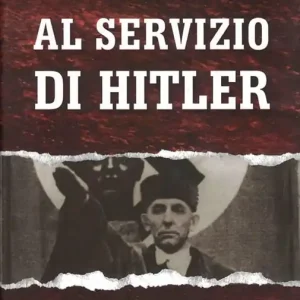 Must-Have Il giudice boia al servizio di Hitler. La sanguinaria carriera di Roland Freisler