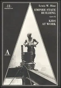 The Empire State Building-Kids at work. Ediz. illustrata Promo Stagionale