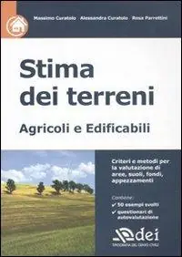 Stima dei terreni. Agricoli e edificabili Scelto Dai Clienti