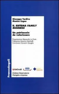 Il sistema family business. Un patrimonio da valorizzare Reso Gratuito