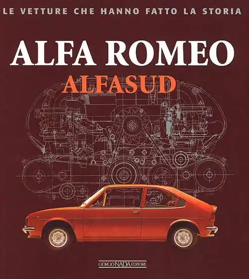 Saldi Alfa Romeo. Alfasud. Ediz. illustrata