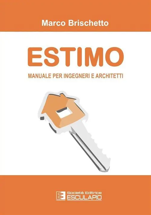 Quantità Limitata Estimo. Manuale per ingegneri e architetti