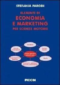 Offerta Speciale Elementi di economia e marketinig per scienze motorie