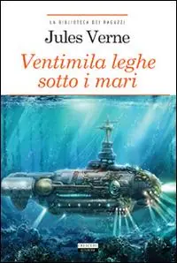 Ventimila leghe sotto i mari. Ediz. ridotta. Con Segnalibro Offerta Limitata