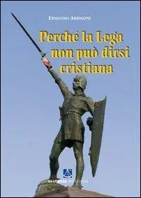 Popolare Perché la Lega non può dirsi cristiana