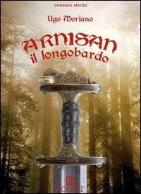 Must-Have Arnisan il Longobardo