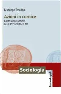 Sconto Azioni in cornice. Costruzione sociale della Performance Art