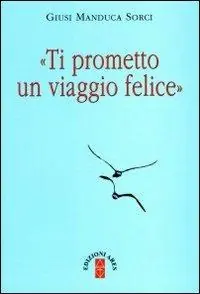 Soddisfatti O Rimborsati Ti prometto un viaggio felice