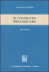 Trattato di diritto privato. Vol. 13/2 Il contratto preliminare Spedito Oggi