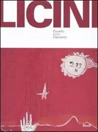 Osvaldo Licini. Capolavori. Catalogo della mostra (Torino, 24 ottobre 2010-30 gennaio 2011). Ediz. illustrata Saldi