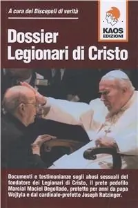 Dossier legionari di Cristo Offerta Del Giorno