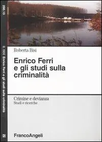 Enrico Ferri e gli studi sulla criminalità Ordina Subito