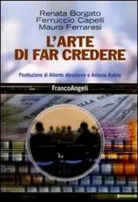 Promozione Esclusiva L‘arte di far credere