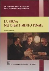 La prova nel dibattimento penale A Buon Prezzo