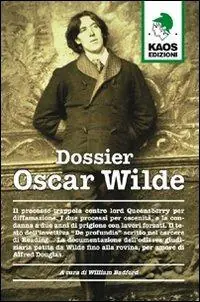 Dossier Oscar Wilde Non Perdere