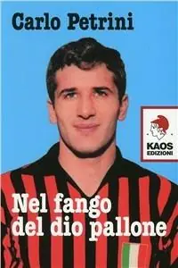 Nel fango del dio pallone Bestseller