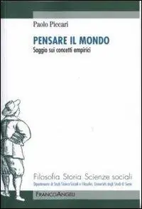 Pensare il mondo. Saggio sui concetti empirici Miglior Prezzo