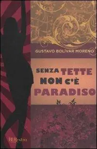 Senza tette non c‘è paradiso Must-Have