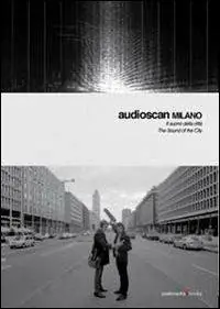 Offerta Audioscan. The Sound of the City-Il suono della città. Ediz. bilingue. Con CD Audio