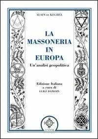 Prezzo Scontato La massoneria in Europa. Un‘analisi geopolitica