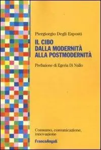 Il cibo dalla modernità alla postmodernità Offerta