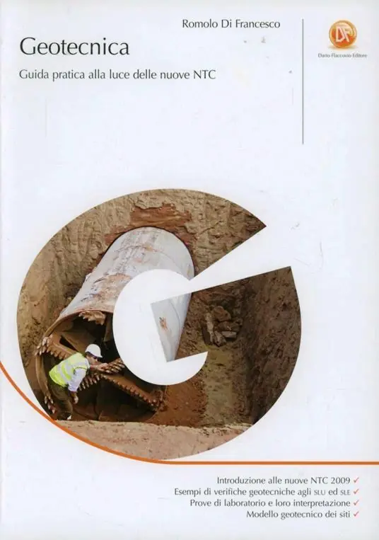Geotecnica. Guida pratica alla luce delle nuove NTC Economico