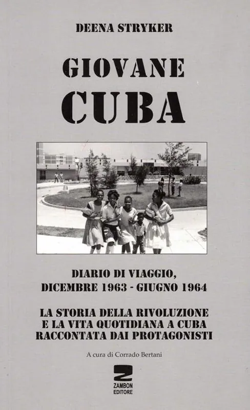 Compra Oggi Stesso Giovane Cuba. Diario di viaggio, dicembre 1963-giugno 1964