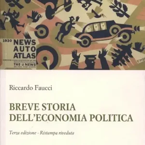 Ultima Occasione Breve storia dell‘economia politica