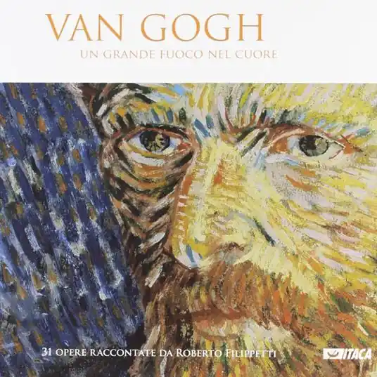 Van Gogh. Un grande fuoco nel cuore. Ediz. illustrata Saldi